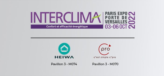 HEIWA et C'PRO au salon Interclima à Paris !