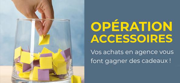 L’Opération Accessoires à ne pas manquer !