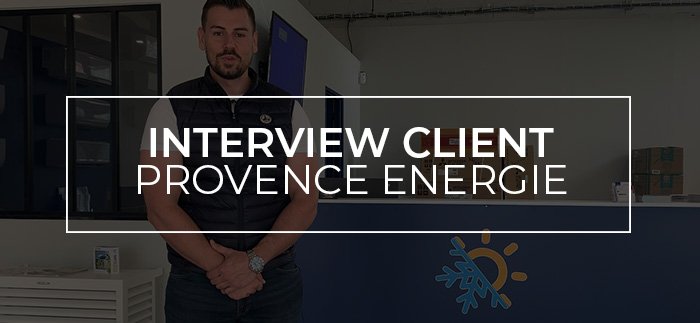 [Interview client] Provence Energie à La Valette-sur-Var !