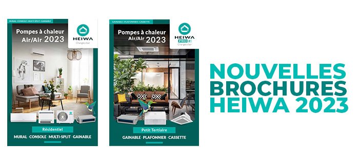 Nouvelles brochures Résidentiel et Petit Tertiaire Heiwa 2023