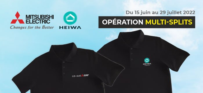 Opération Multi-splits Mitsubishi Electric et Heiwa