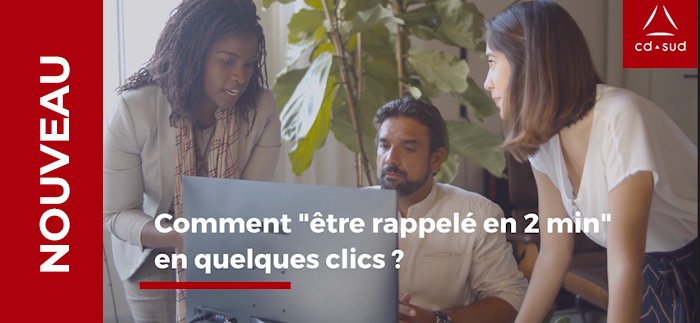 Nouveau : être rappelé instantanément et gratuitement !