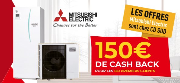 Offre Mitsubishi Electric : Opération Cash Back PAC Air/Eau