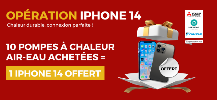 Gagnez un Iphone 14 grâce à vos achats de PAC AIR-EAU !