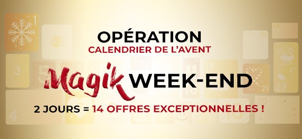 Calendrier de l'avent : Magik Week-End